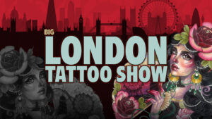 Avance del Big London Tattoo Show 2022