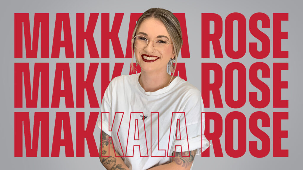 Artista Patrocinado del Mes - Makkala Rose