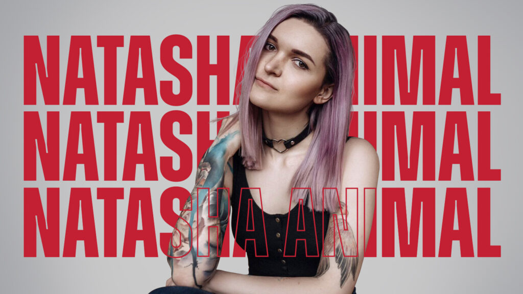 Artista Patrocinada del Mes – Natasha Animal